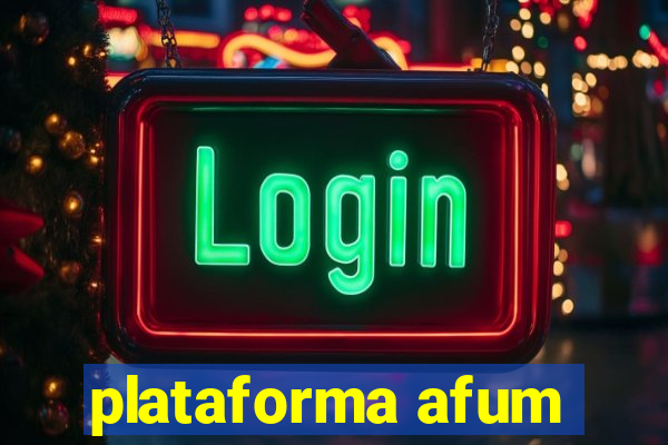 plataforma afum